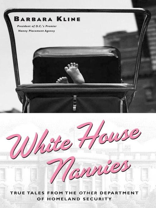 Title details for White House Nannies by Barbara Kline - Wait list
